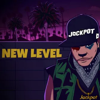 NEW LEVEL by Jackpot