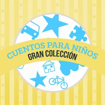 Cuentos para Niños (Gran Colección) by Cuentos Infantiles