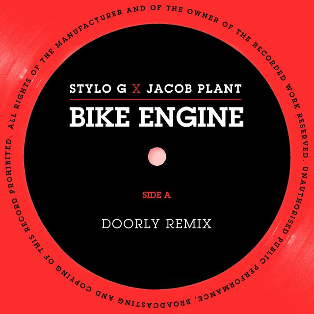 Bike Engine (Stylo G x Jacob Plant; Doorly Remix)