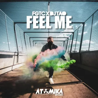 Feel Me by FGTC