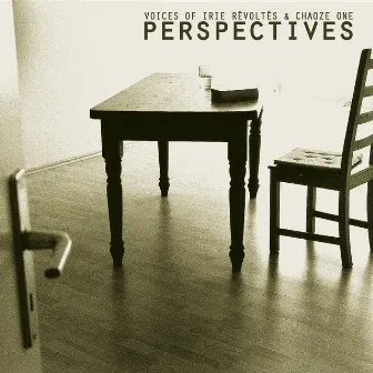 Perspectives (Voices of Irie Révoltés & Chaoze One) by Perspectives