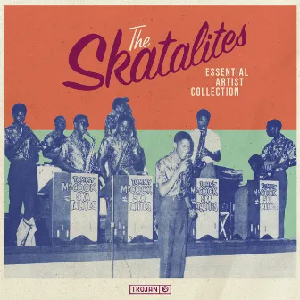 Essential Artist Collection – The Skatalites by The Skatalites