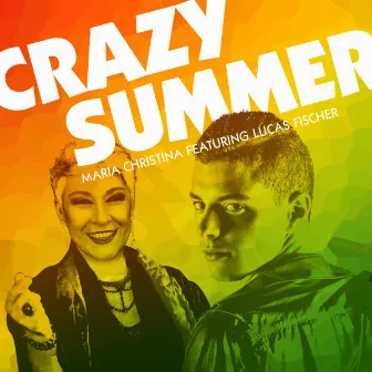 Crazy Summer by Maria Christina