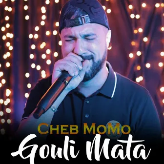 Gouli Mata by Cheb Momo