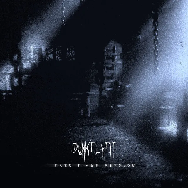 Dunkelheit (Dark Piano Version)