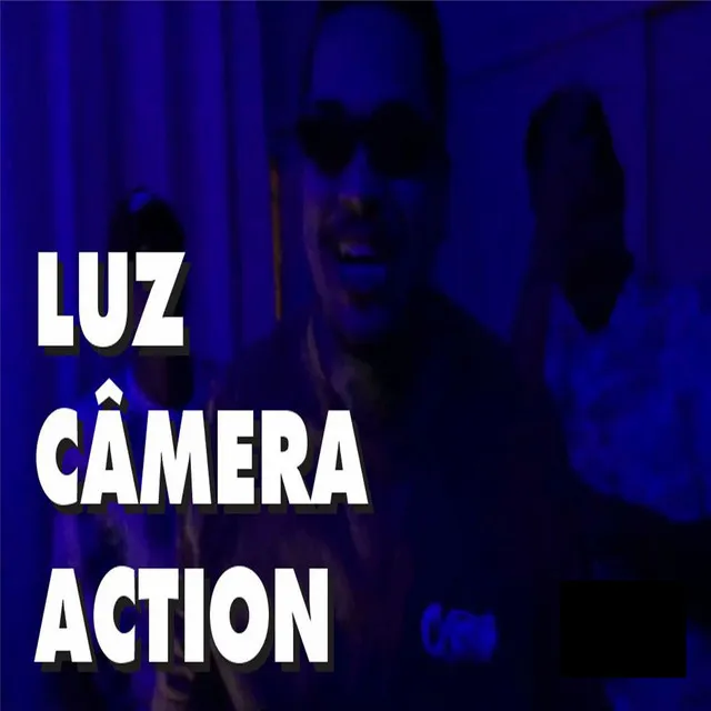 Luz Câmera Action