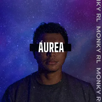 Áurea by Monky Rl