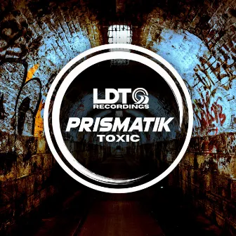 Toxic by Prismatik