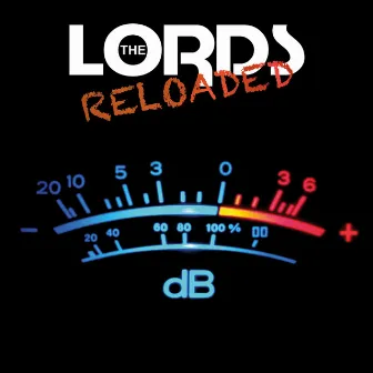 Reloaded by The Lords