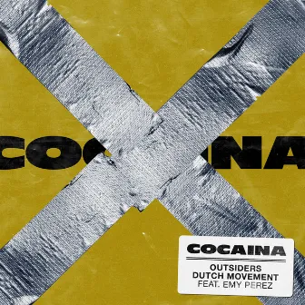 Cocaina by Dutch Movement