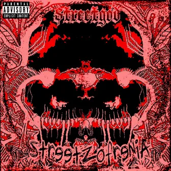 Streetzofrenia by $treetgod