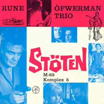 Stöten (Original Television Soundtrack) by Rune Ofwerman Trio