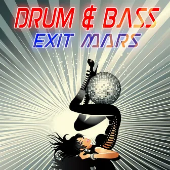 Drum & Bass by Exit Mars