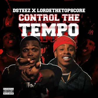 Control The Tempo by LordeTheTopScore