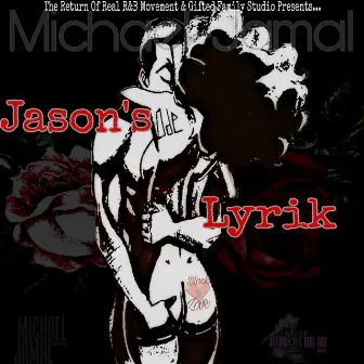 Jason's Lyrik by Michael-Jamal