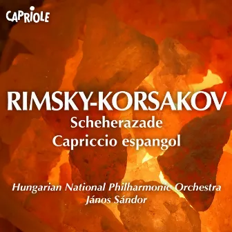 Rimsky-Korsakov, N.A.: Scheherazade / Capriccio Espagnol by Hungarian National Philharmonic