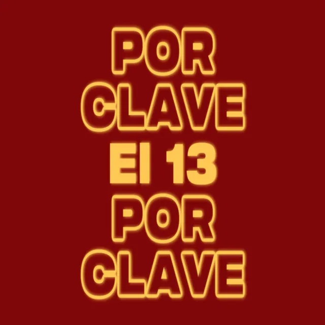 Por Clave El 13