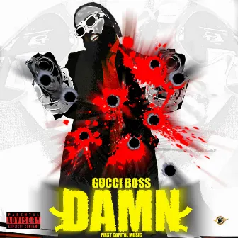 damn by Gucci Boss