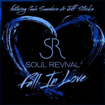 Fall in Love by Soul Revival