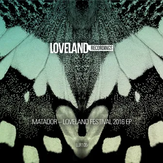 Loveland Festival 2016 EP by Matador