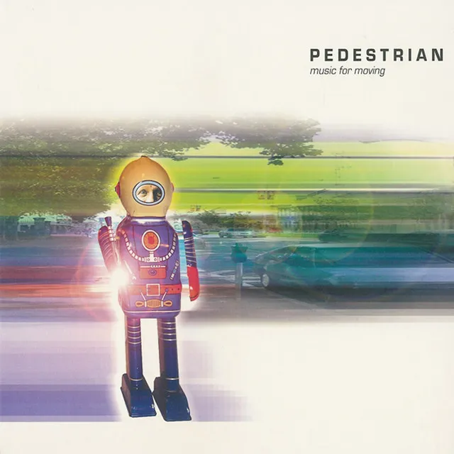 Pedestrian - Music for Moving