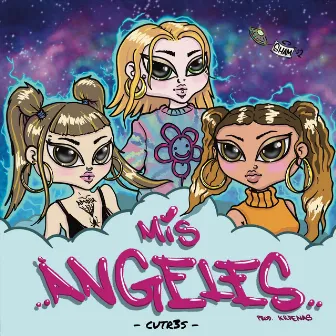 Mis Ángeles by Cutr3s