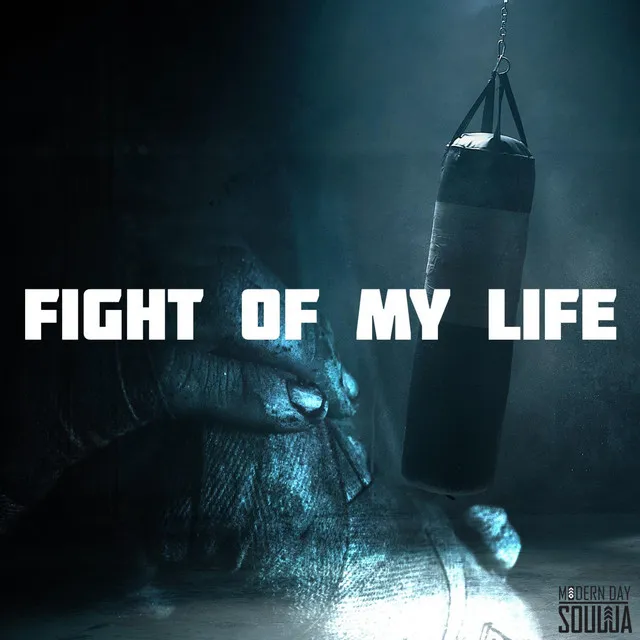 Fight of My Life