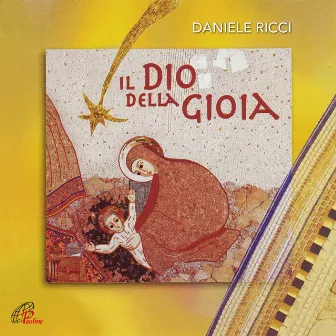 Il Dio della gioia (Canti per la messa di Natale) by Daniele Ricci