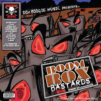 Boom Box Bastards by dox boogie