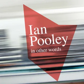 In Other Words (Deluxe Edition) by Ian Pooley