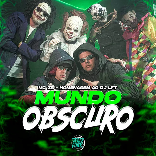 Homenagem ao Dj Lft - Mundo Obscuro