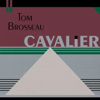 Cavalier by Tom Brosseau