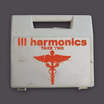 Take Two by Ill Harmonics