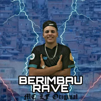 Berimbau Rave by MC LF Original