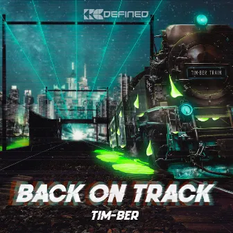 Back On Track by TIM-BER