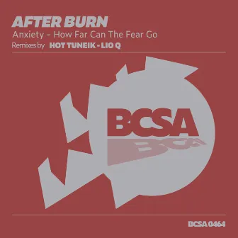 Anxiety by After Burn