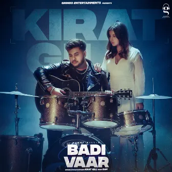 Badi Vaar by Kirat Gill