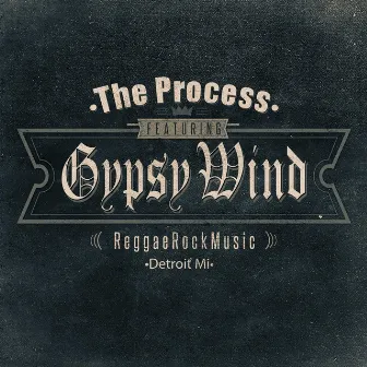 Gypsy Wind by The Process