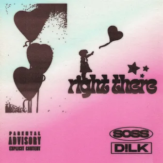 Right There by Soss