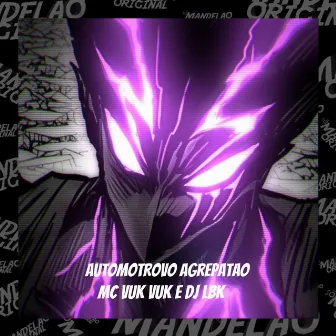 Automotrovo Agrepatao by DJ LBK