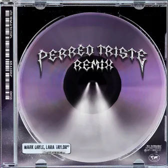 Perreo Triste (Remix) by Mark Dayle