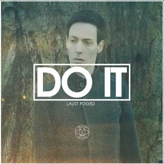 Do It by Laust Foged