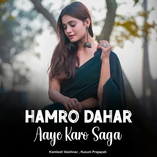 Hamro Dahar Aaye Karo Saga