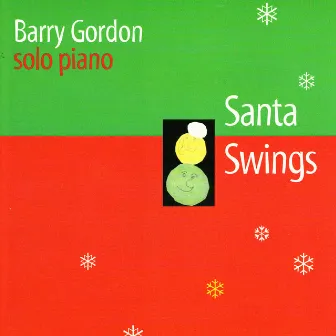 Santa Swings by Barry Gordon