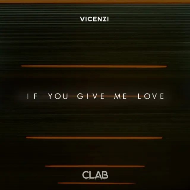 If You Give Me Love