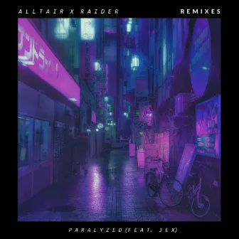 Paralyzed (The Remixes) by Alltair