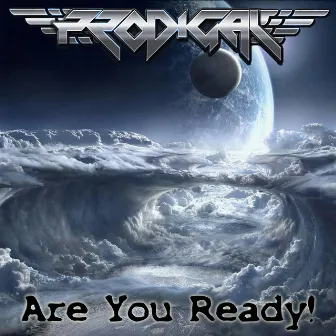 Are You Ready! by Prodigal