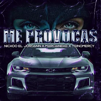 Me Provocas (Marcianeke Yeinomercy) by Nickoo El Jordann