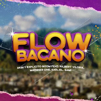 Flow Bacano by Explicito Boom