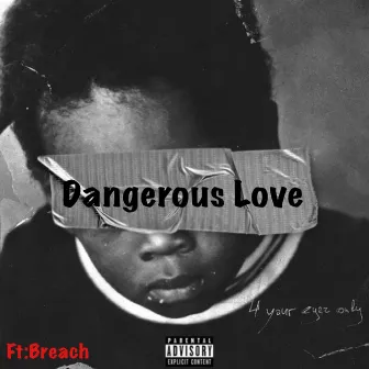 Dangerous Love by Bezzy